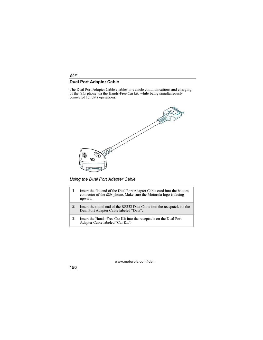 Motorola i85s manual Using the Dual Port Adapter Cable, 150 