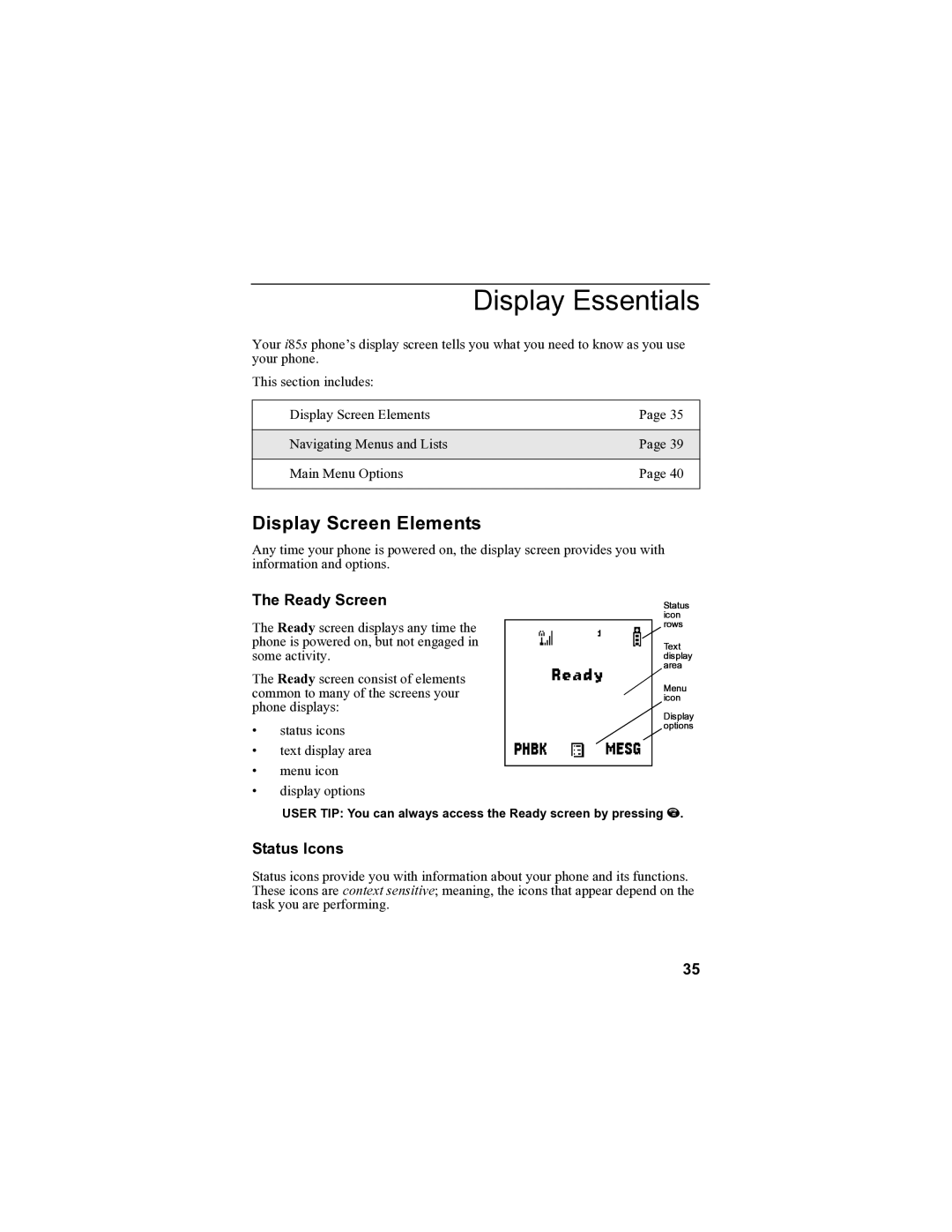 Motorola i85s manual Display Essentials, Display Screen Elements, Ready Screen, Status Icons 