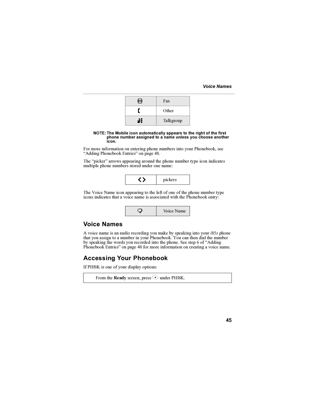 Motorola i85s manual Voice Names, Accessing Your Phonebook 