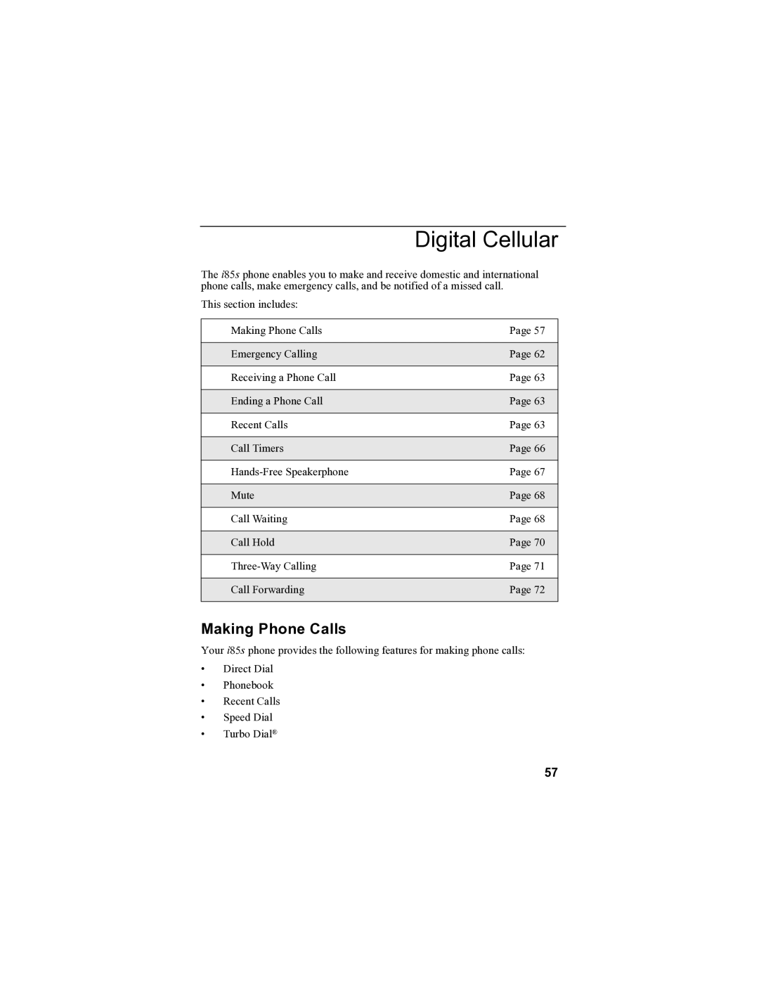 Motorola i85s manual Digital Cellular, Making Phone Calls 