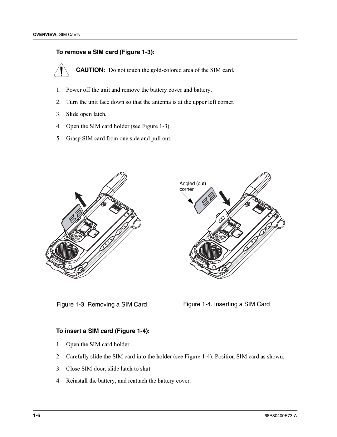 Motorola i860 manual To remove a SIM card Figure, To insert a SIM card Figure 