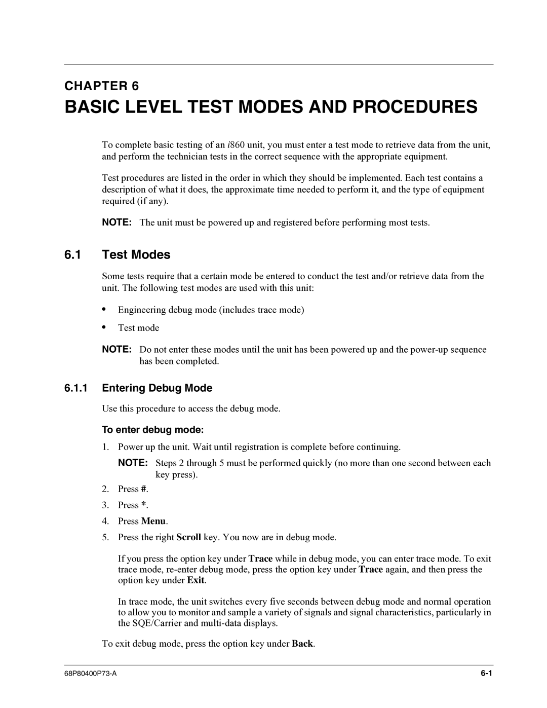 Motorola i860 manual Basic Level Test Modes and Procedures, Entering Debug Mode, To enter debug mode 