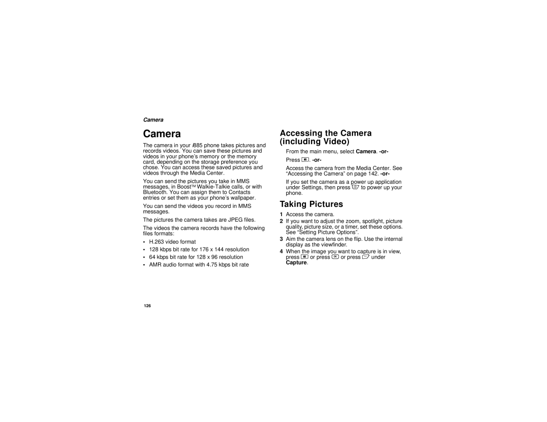 Motorola i885 manual Accessing the Camera including Video, Taking Pictures 