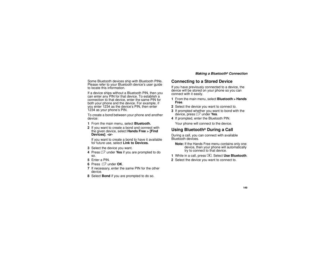 Motorola i885 manual Connecting to a Stored Device, Using Bluetooth During a Call, Making a Bluetooth Connection 