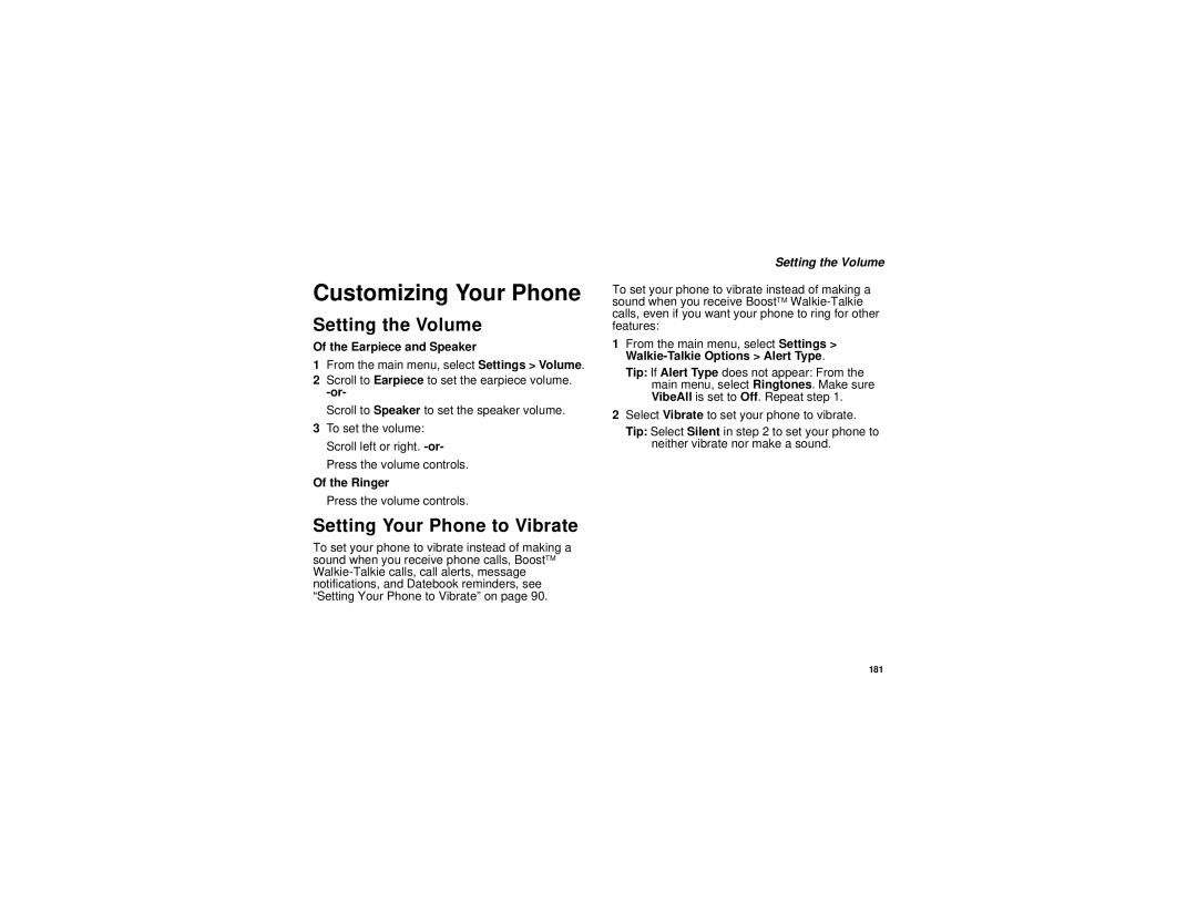 Motorola i885 manual Customizing Your Phone, Setting the Volume, Earpiece and Speaker, Ringer 