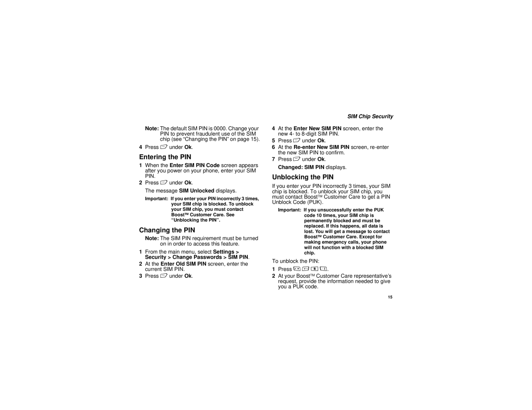 Motorola i885 manual Entering the PIN, Changing the PIN, Unblocking the PIN, SIM Chip Security 