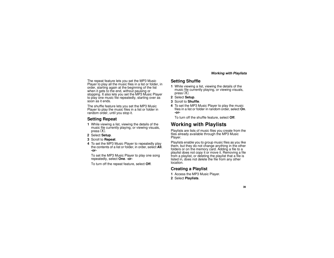 Motorola i885 manual Working with Playlists, Setting Repeat, Setting Shuffle, Creating a Playlist 