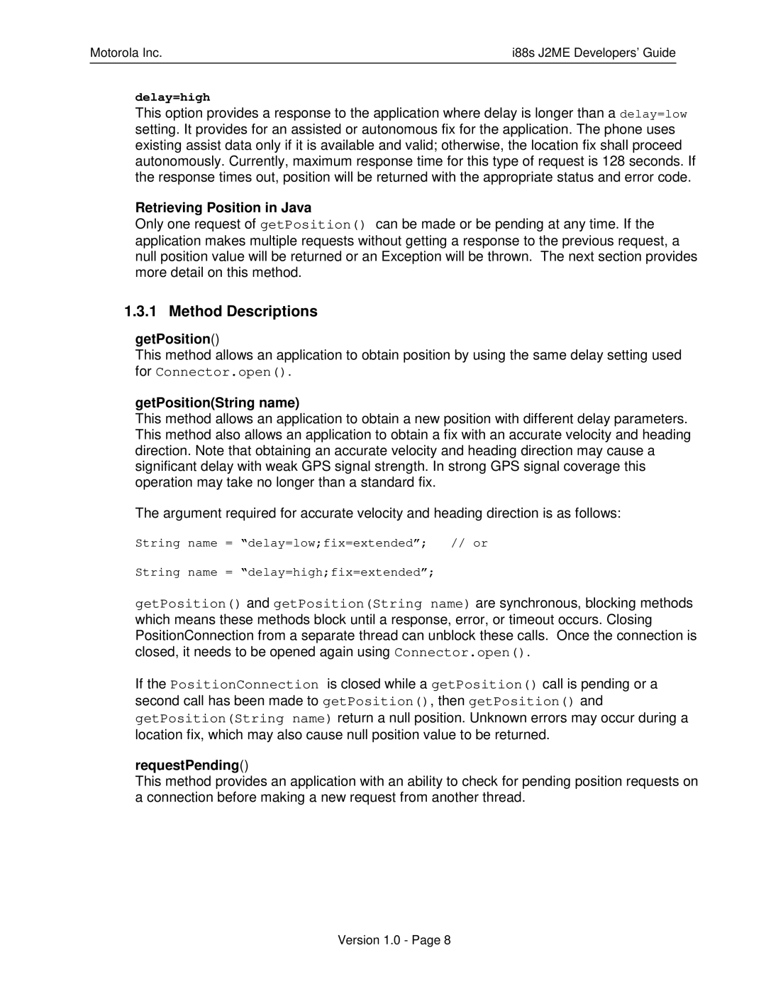 Motorola i88s manual Method Descriptions, Retrieving Position in Java, GetPositionString name, RequestPending 