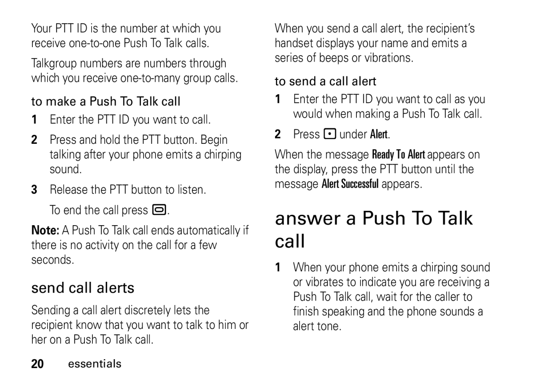 Motorola i9 manual Answer a Push To Talk call, Send call alerts, To send a call alert, Press under Alert 