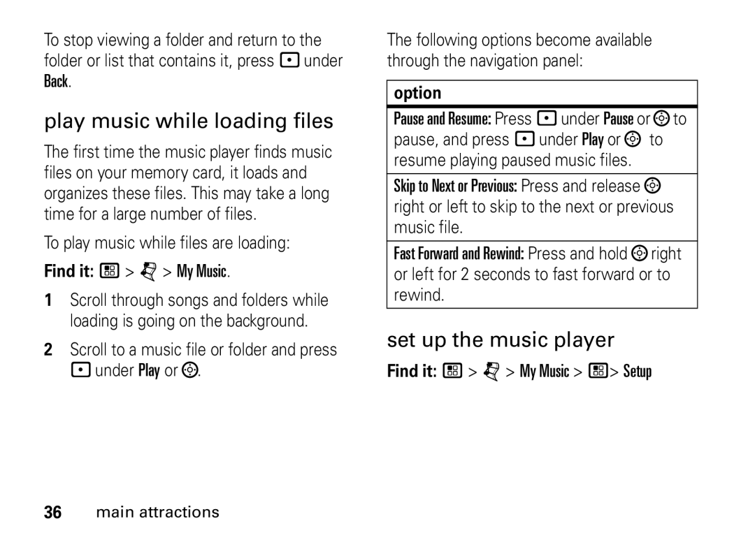 Motorola i9 manual Play music while loading files, Set up the music player, Find it / j My Music / Setup 