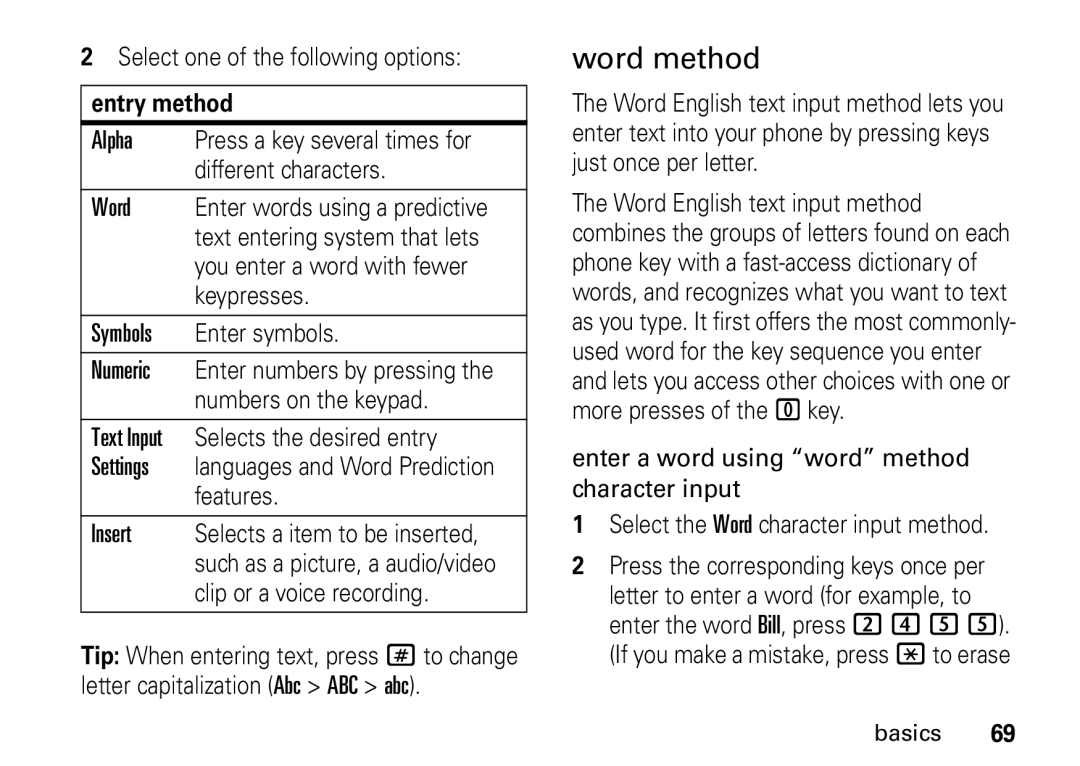 Motorola i9 manual Word method, Select one of the following options, Entry method, Features 