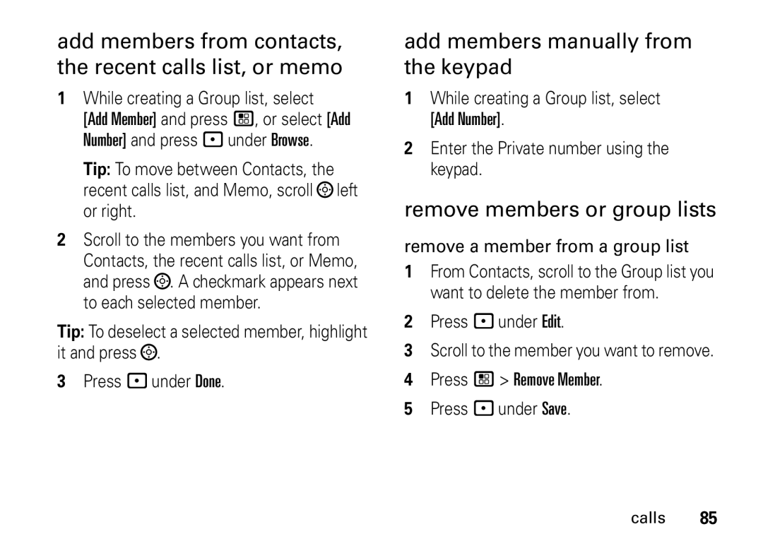 Motorola i9 Add members from contacts, the recent calls list, or memo, Add members manually from the keypad 