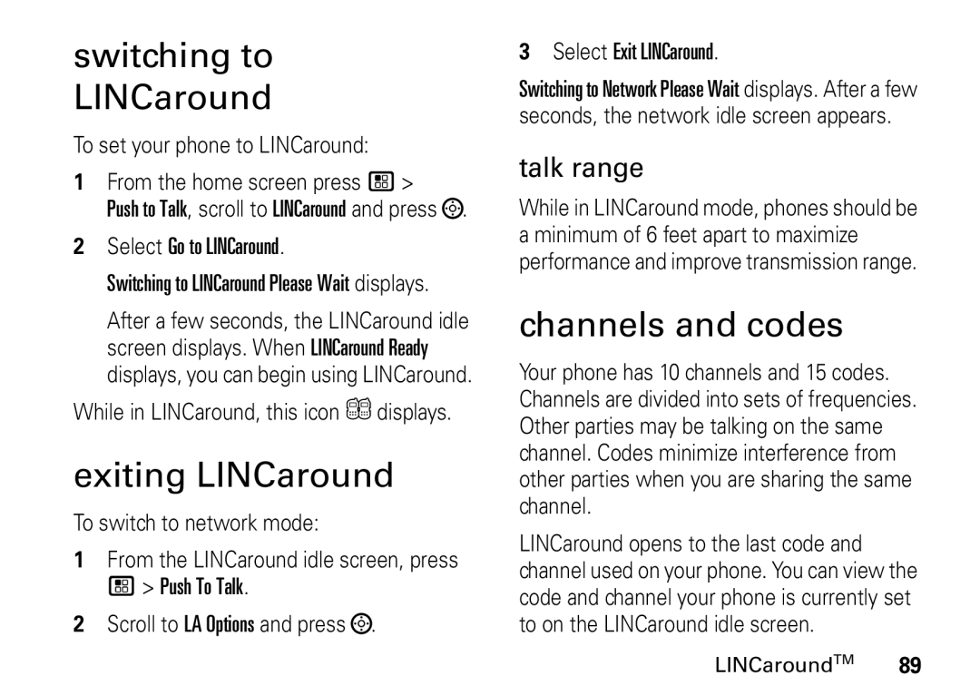 Motorola i9 manual Switching to LINCaround, Exiting LINCaround, Channels and codes, Talk range 