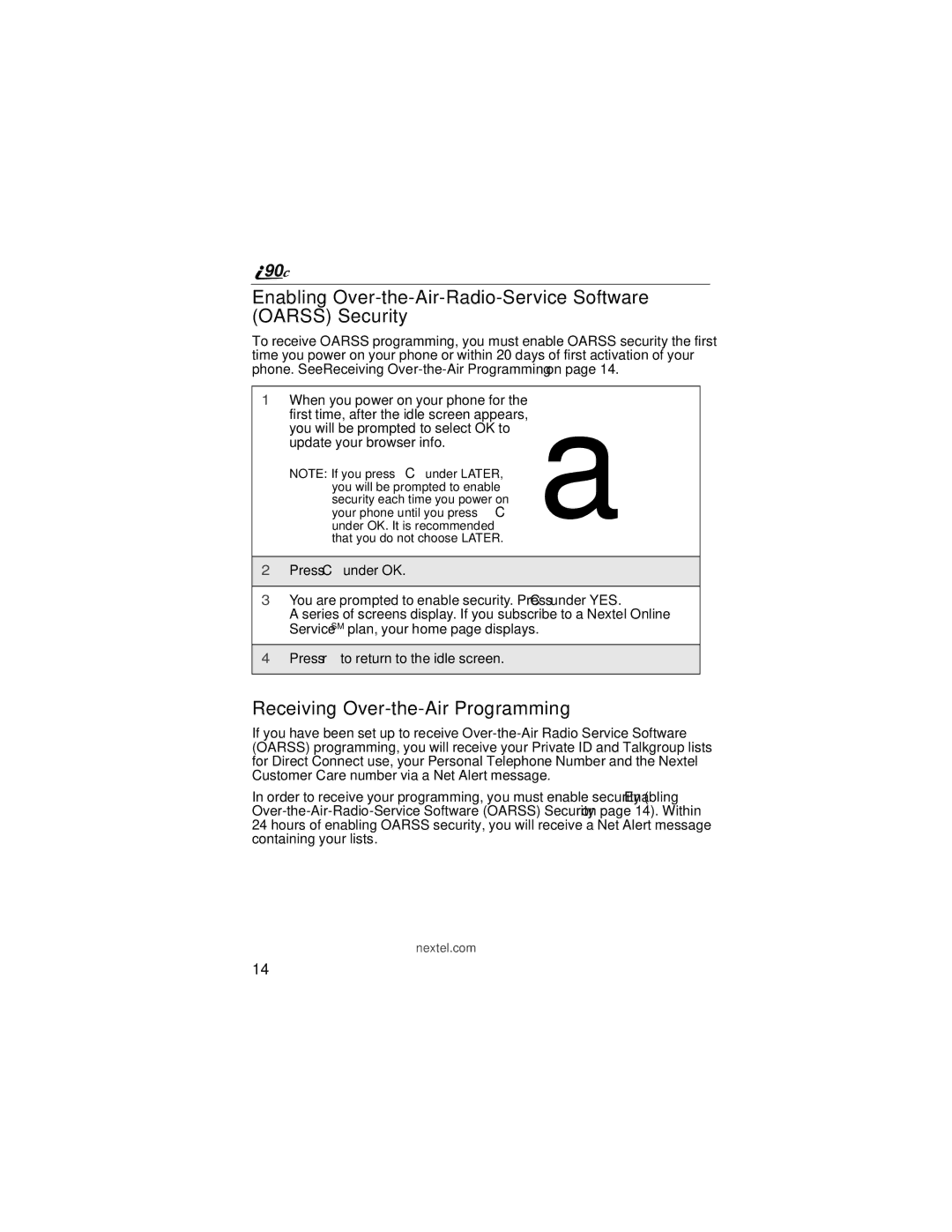 Motorola i90c manual Enabling Over-the-Air-Radio-Service Software Oarss Security, Receiving Over-the-Air Programming 