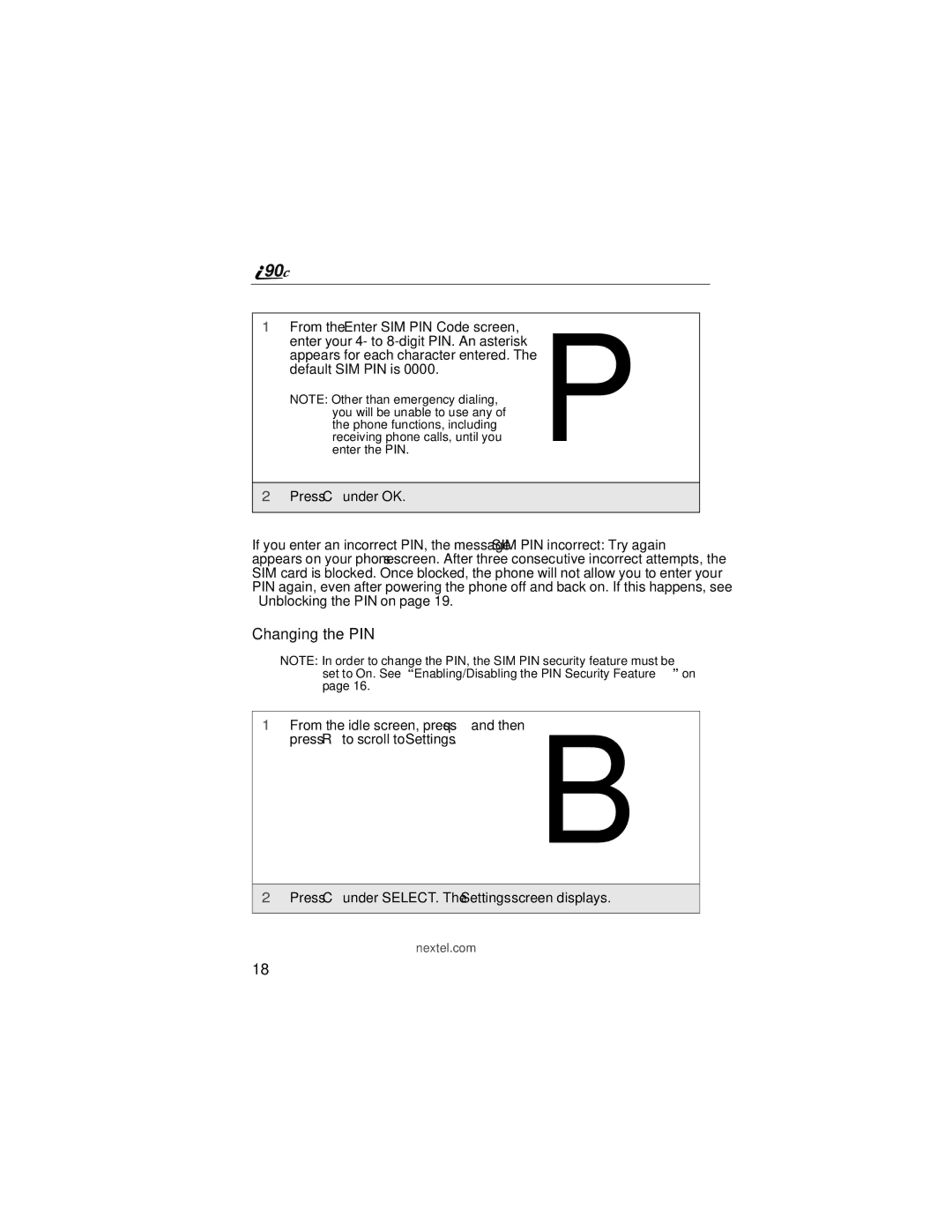 Motorola i90c manual Changing the PIN, From the Enter SIM PIN Code screen 