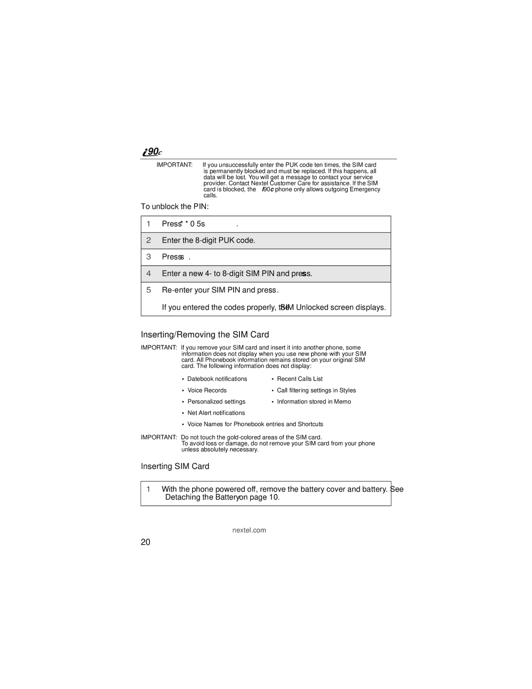 Motorola i90c manual Inserting/Removing the SIM Card, Press * * 0 5s 