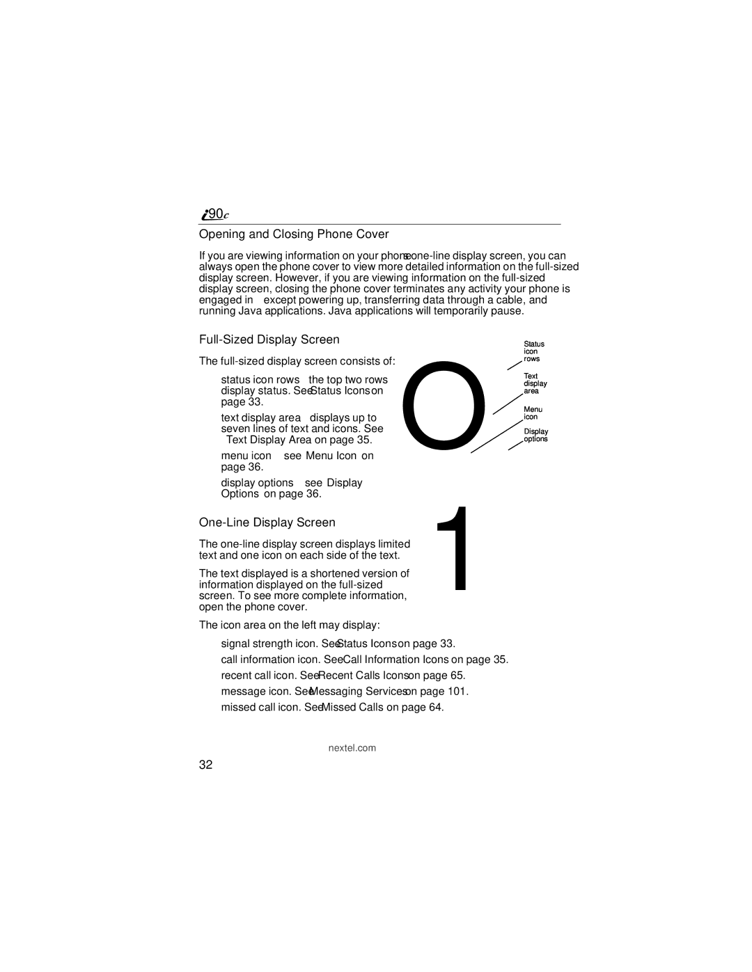 Motorola i90c manual Opening and Closing Phone Cover, Full-Sized Display Screen, One-Line Display Screen 