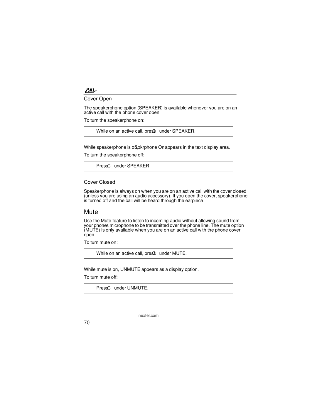 Motorola i90c manual Mute, Cover Open, Cover Closed 