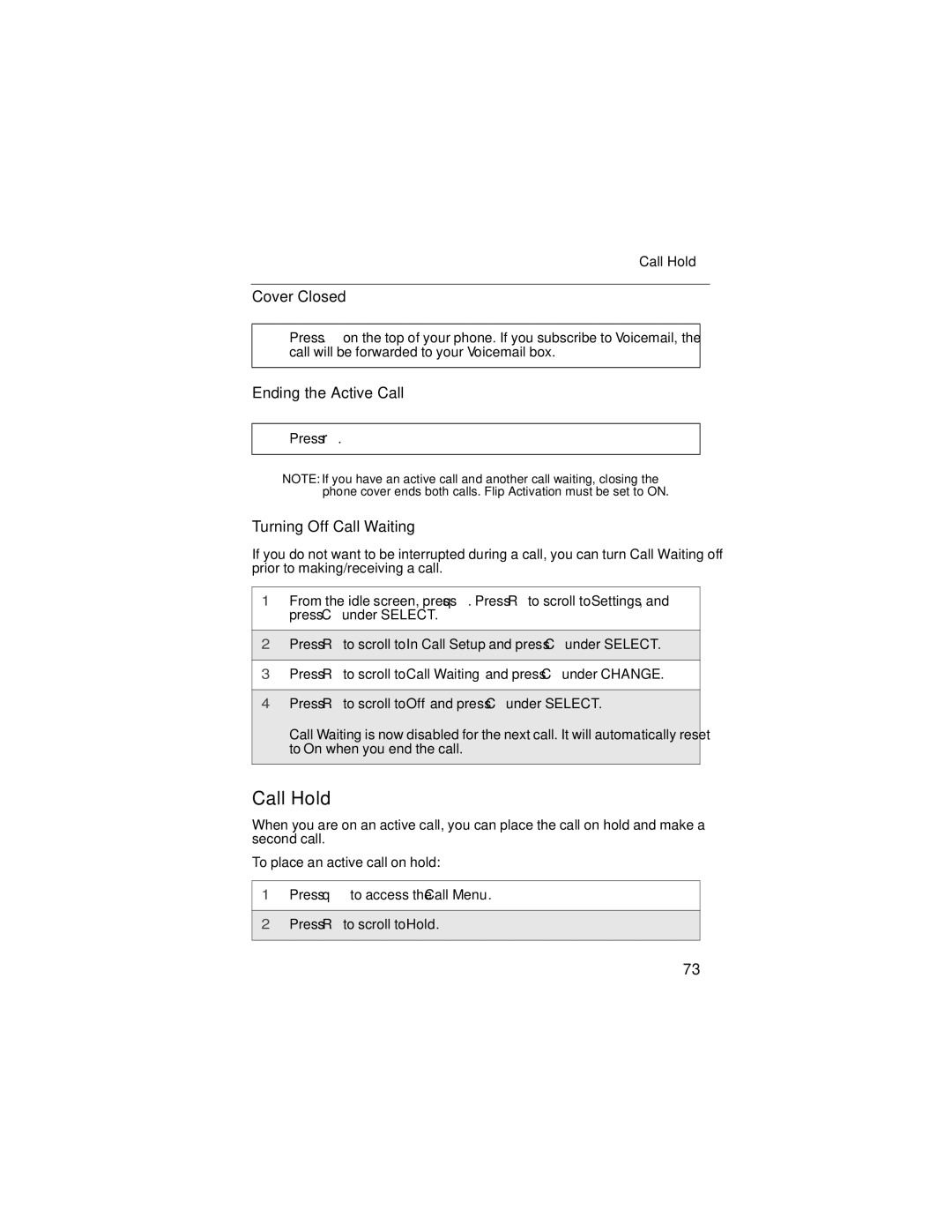 Motorola i90c manual Call Hold, Ending the Active Call, Turning Off Call Waiting 