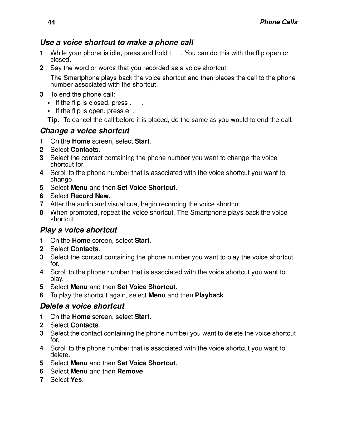 Motorola i930 manual Use a voice shortcut to make a phone call, Change a voice shortcut, Play a voice shortcut 