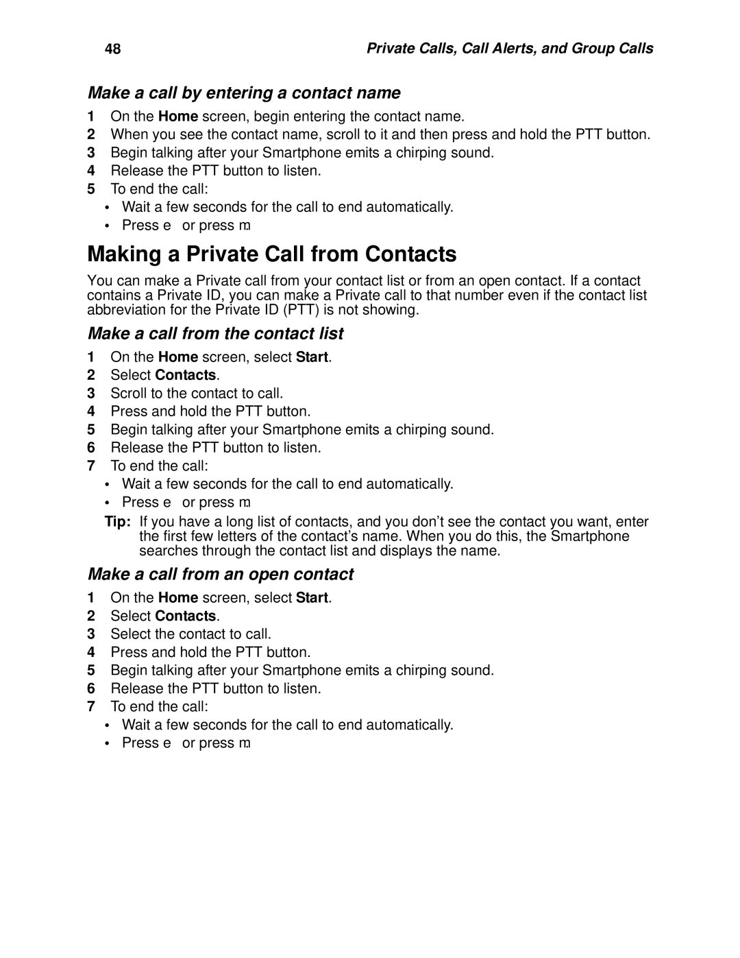 Motorola i930 manual Making a Private Call from Contacts, Make a call by entering a contact name 