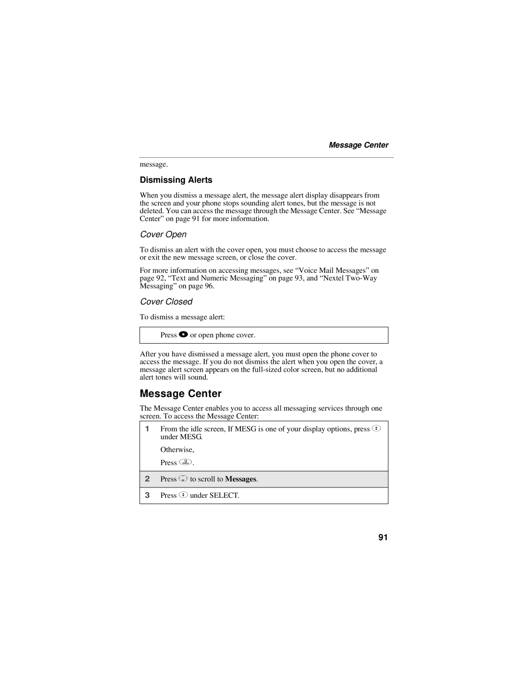 Motorola i95cl manual Message Center, Dismissing Alerts 