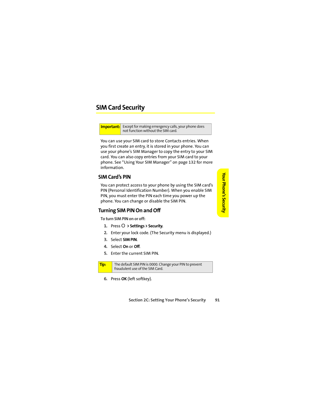 Motorola ic502 manual SIM Card Security, SIM Card’s PIN, Turning SIM PIN On and Off, To turn SIM PIN on or off 