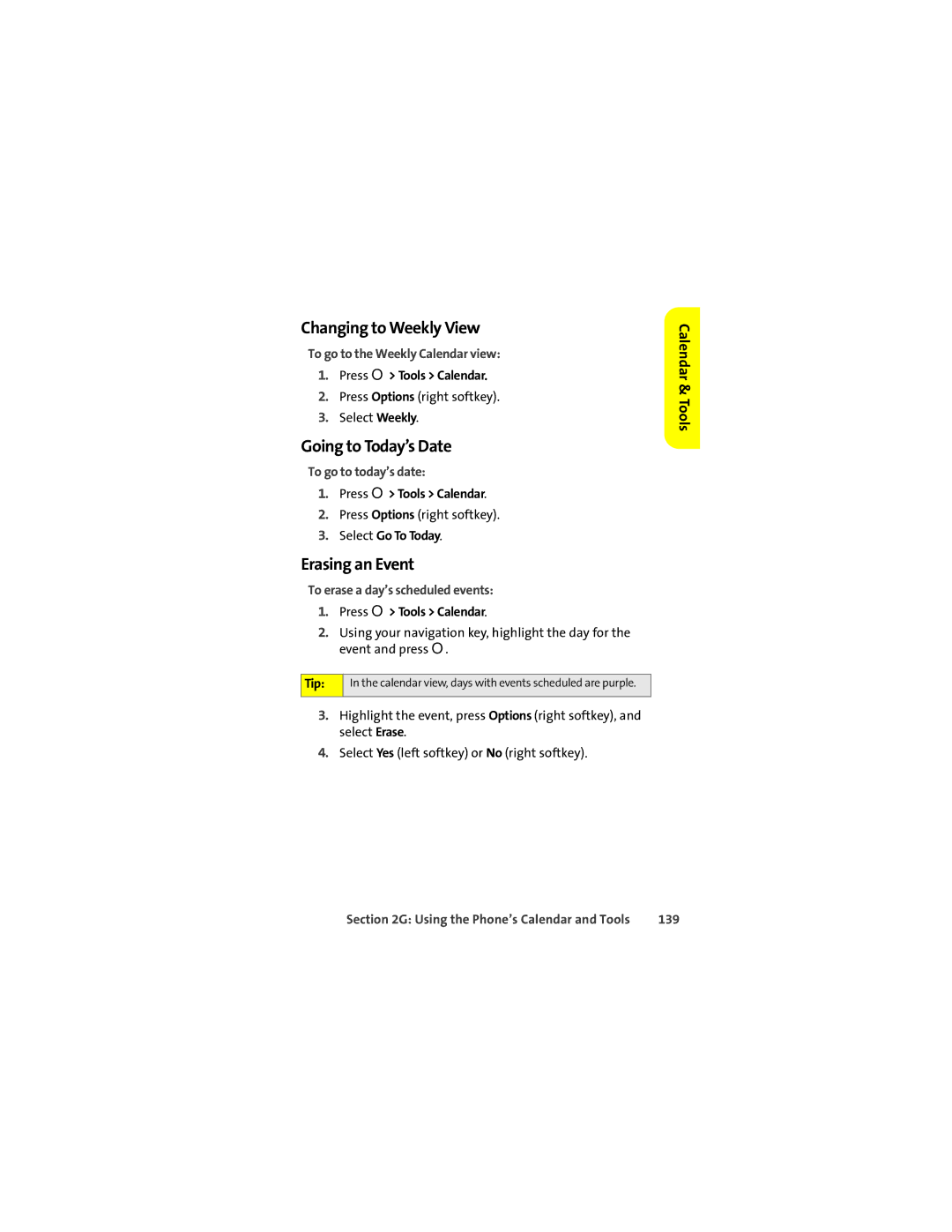 Motorola ic502 manual Changing to Weekly View, Going to Today’s Date, Erasing an Event 