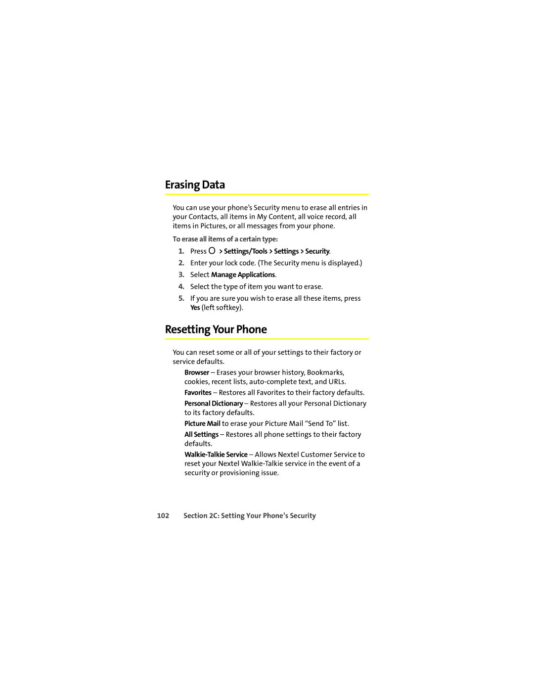 Motorola Ic602 manual Erasing Data, Resetting Your Phone, To erase all items of a certain type, Select Manage Applications 