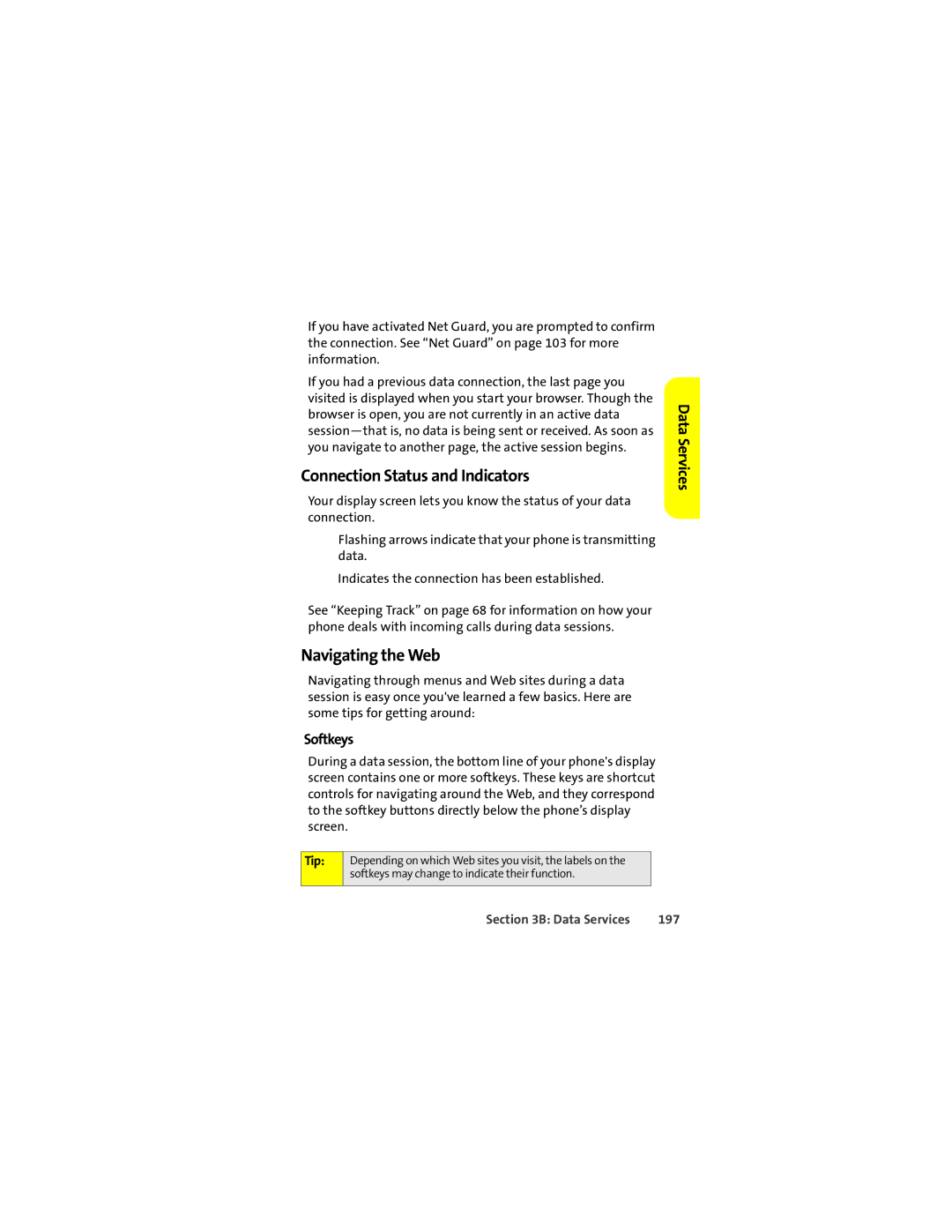 Motorola Ic602 manual Connection Status and Indicators, Navigating the Web, Softkeys, 197 