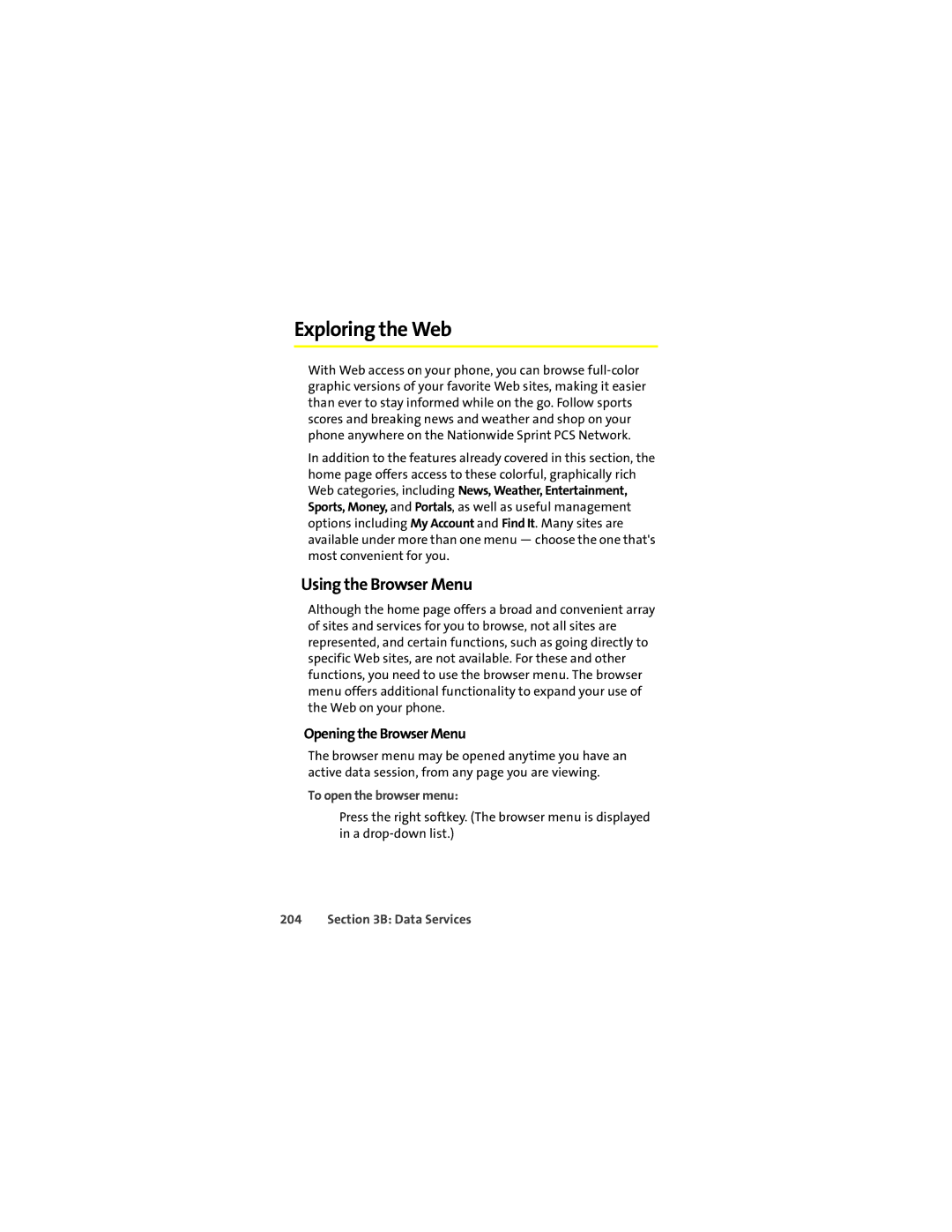 Motorola Ic602 manual Exploring the Web, Using the Browser Menu, Opening the Browser Menu, To open the browser menu 