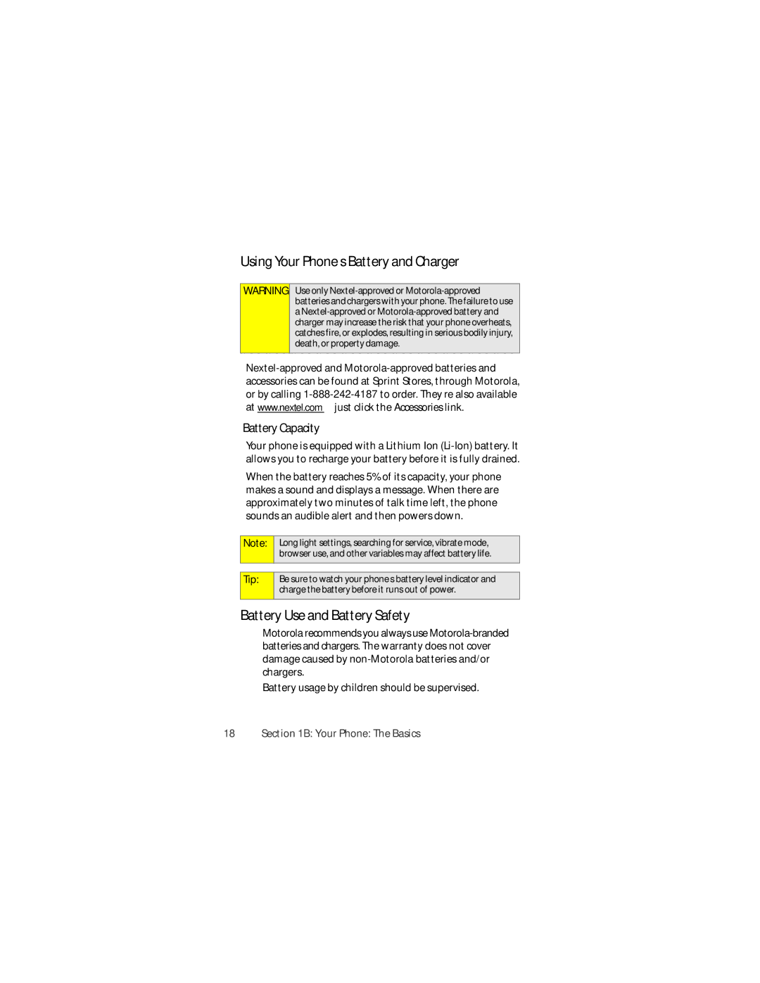 Motorola Ic602 manual Using Your Phone’s Battery and Charger, Battery Use and Battery Safety, Battery Capacity 