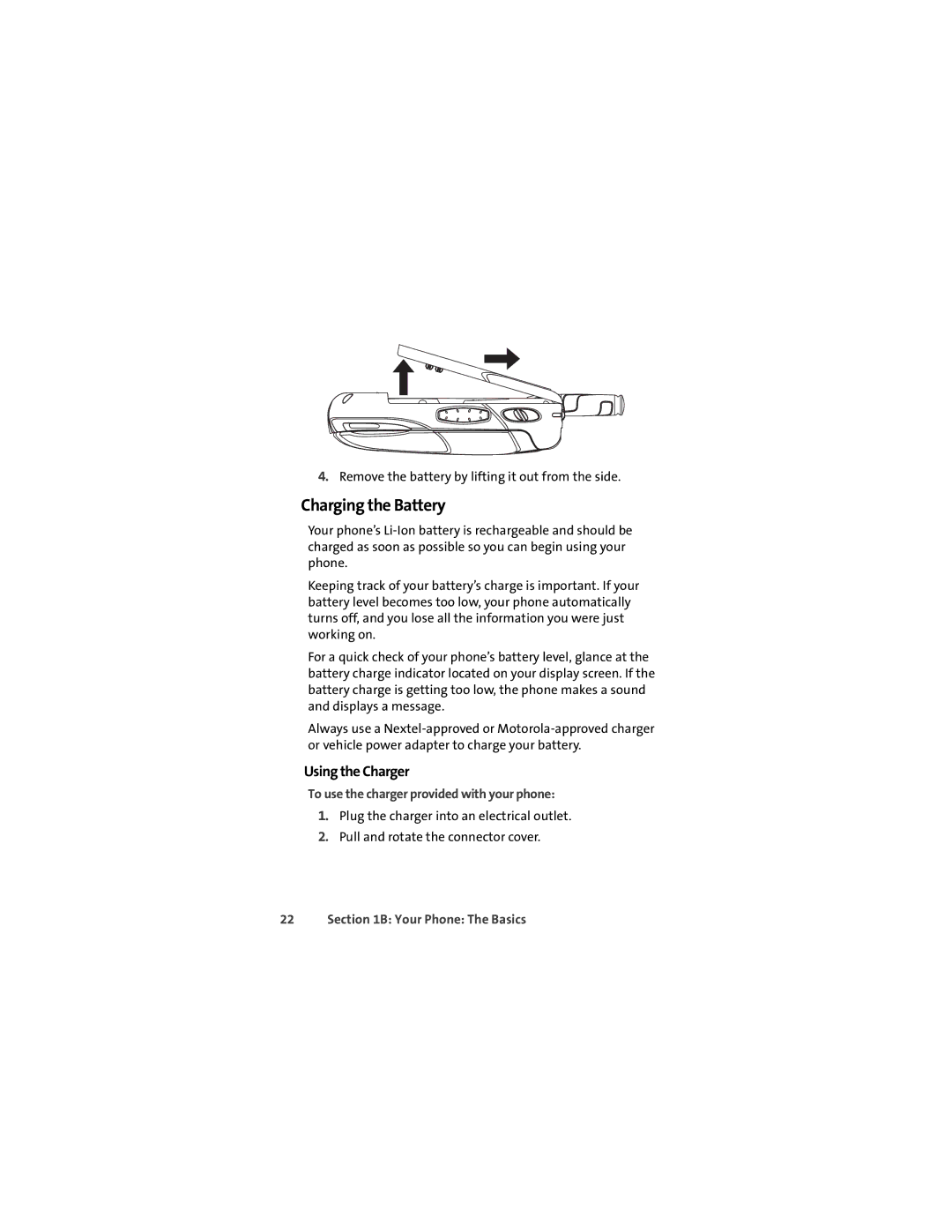 Motorola Ic602 manual Charging the Battery, Using the Charger, To use the charger provided with your phone 