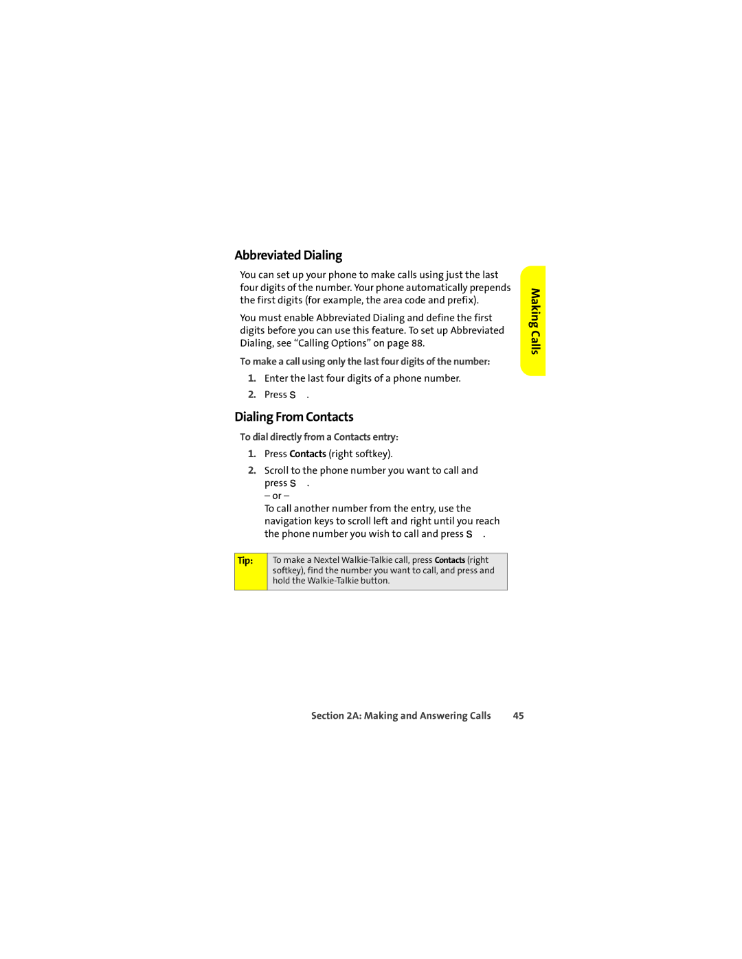 Motorola Ic602 manual Abbreviated Dialing, Dialing From Contacts, To dial directly from a Contacts entry 