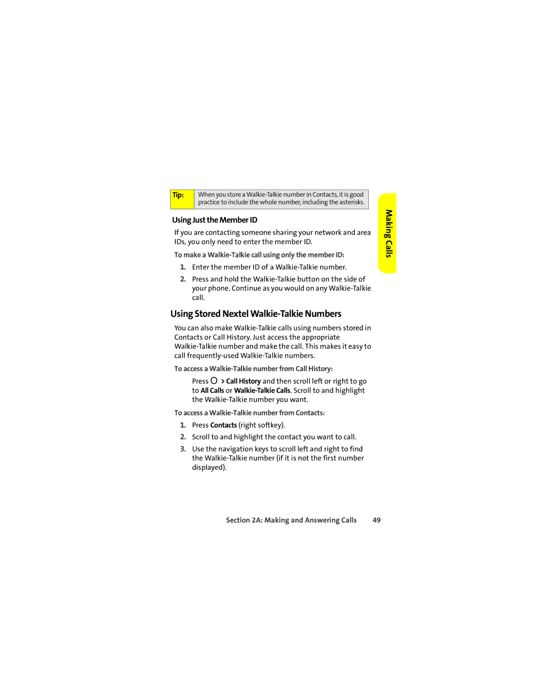 Motorola Ic602 manual Using Stored Nextel Walkie-Talkie Numbers, Using Just the Member ID 