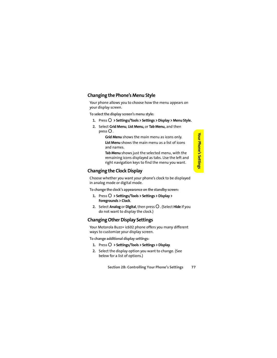 Motorola Ic602 manual Changing the Phone’s Menu Style, Changing the Clock Display, Changing Other Display Settings 