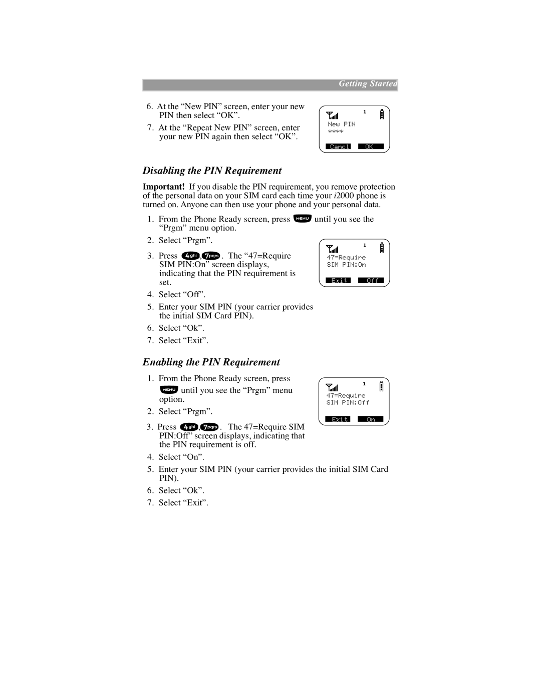 Motorola iDEN manual Disabling the PIN Requirement, Enabling the PIN Requirement 