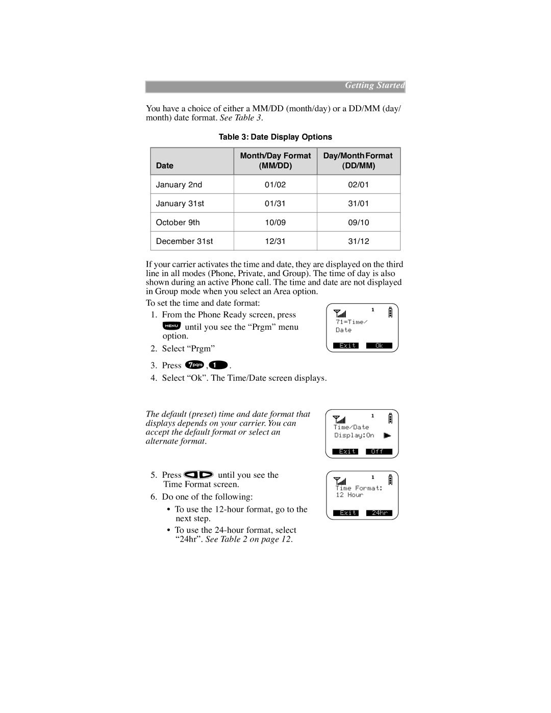 Motorola iDEN manual Press Select ÒOkÓ. The Time/Date screen displays 