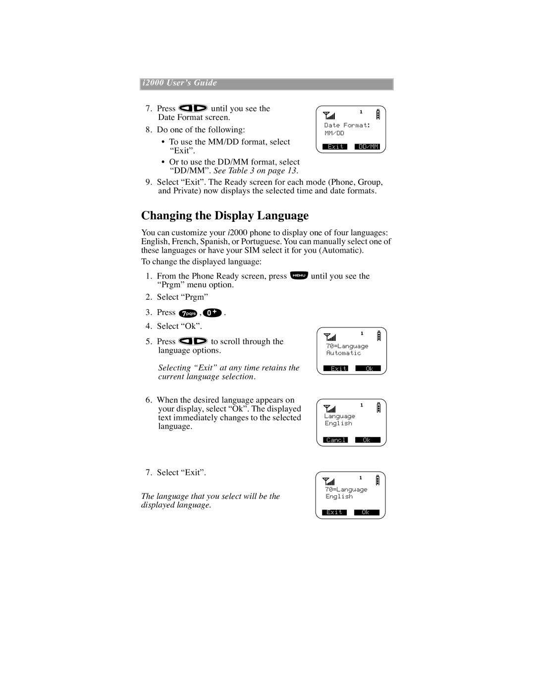 Motorola iDEN manual Changing the Display Language, Language that you select will be the displayed language 