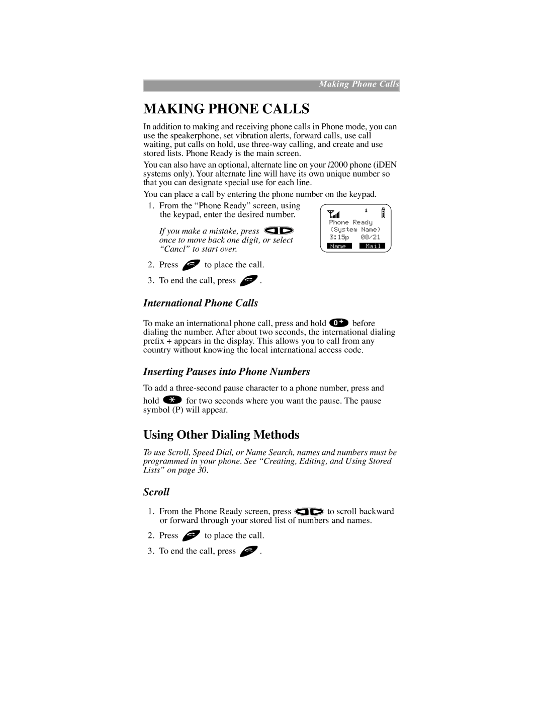 Motorola iDEN manual Making Phone Calls, Using Other Dialing Methods, International Phone Calls, Scroll 