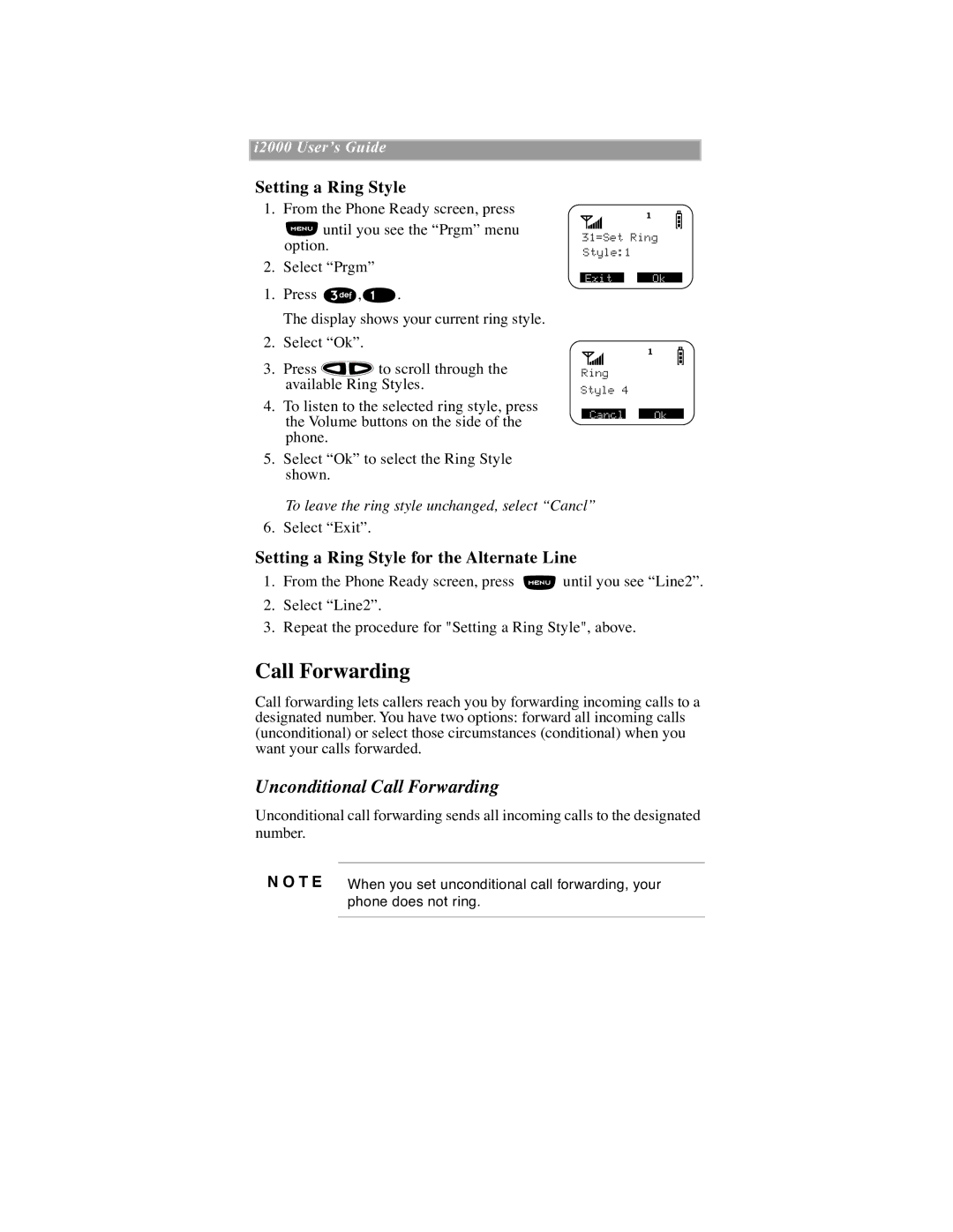 Motorola iDEN manual Unconditional Call Forwarding, To leave the ring style unchanged, select ÒCanclÓ 