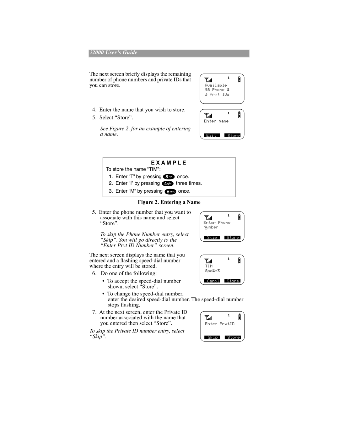 Motorola iDEN manual See . for an example of entering a name, To skip the Private ID number entry, select ÒSkipÓ 