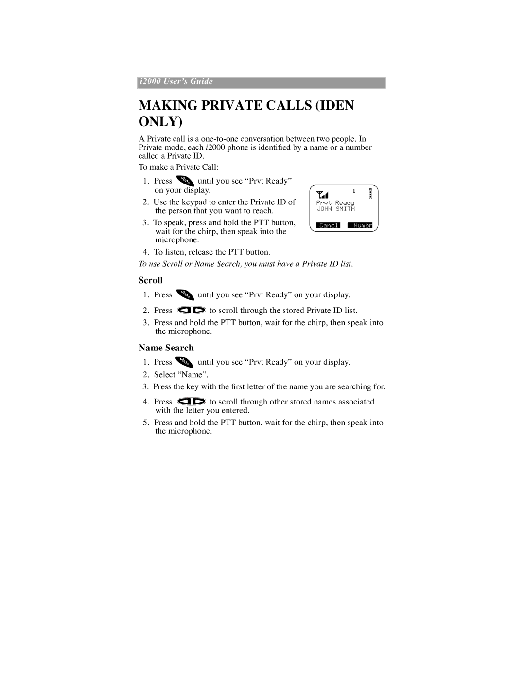 Motorola iDEN manual Making Private Calls Iden only, Scroll 