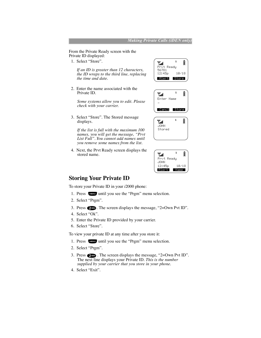 Motorola iDEN manual Storing Your Private ID, Next, the Prvt Ready screen displays the stored name 