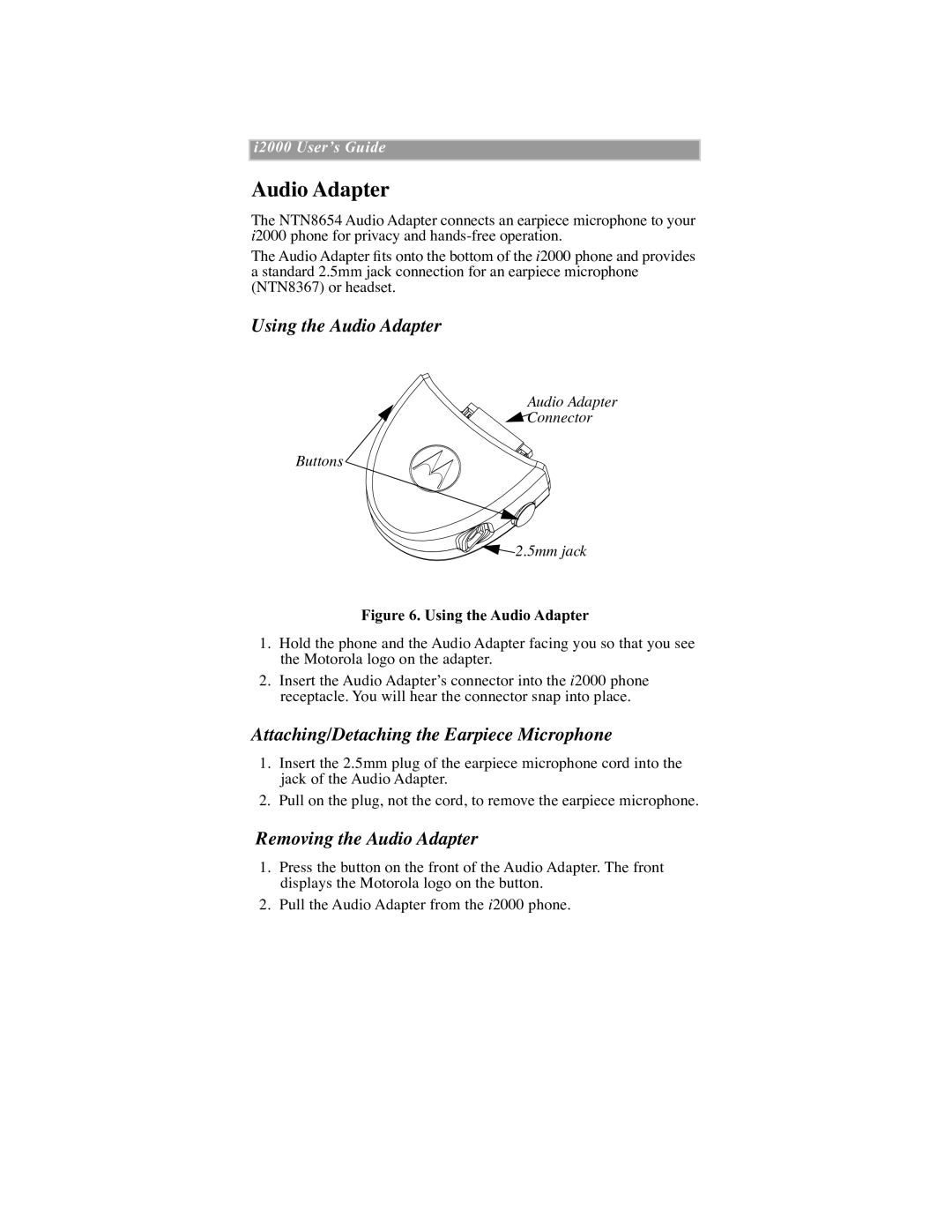 Motorola iDEN manual Using the Audio Adapter, Attaching/Detaching the Earpiece Microphone, Removing the Audio Adapter 