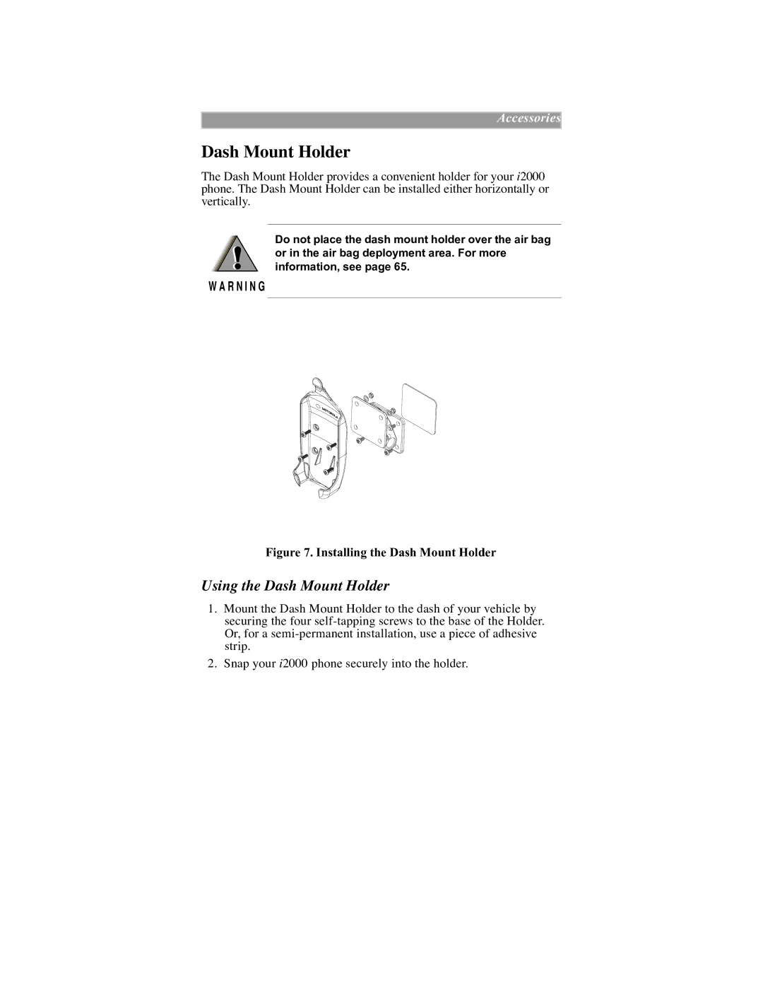 Motorola iDEN manual Using the Dash Mount Holder 