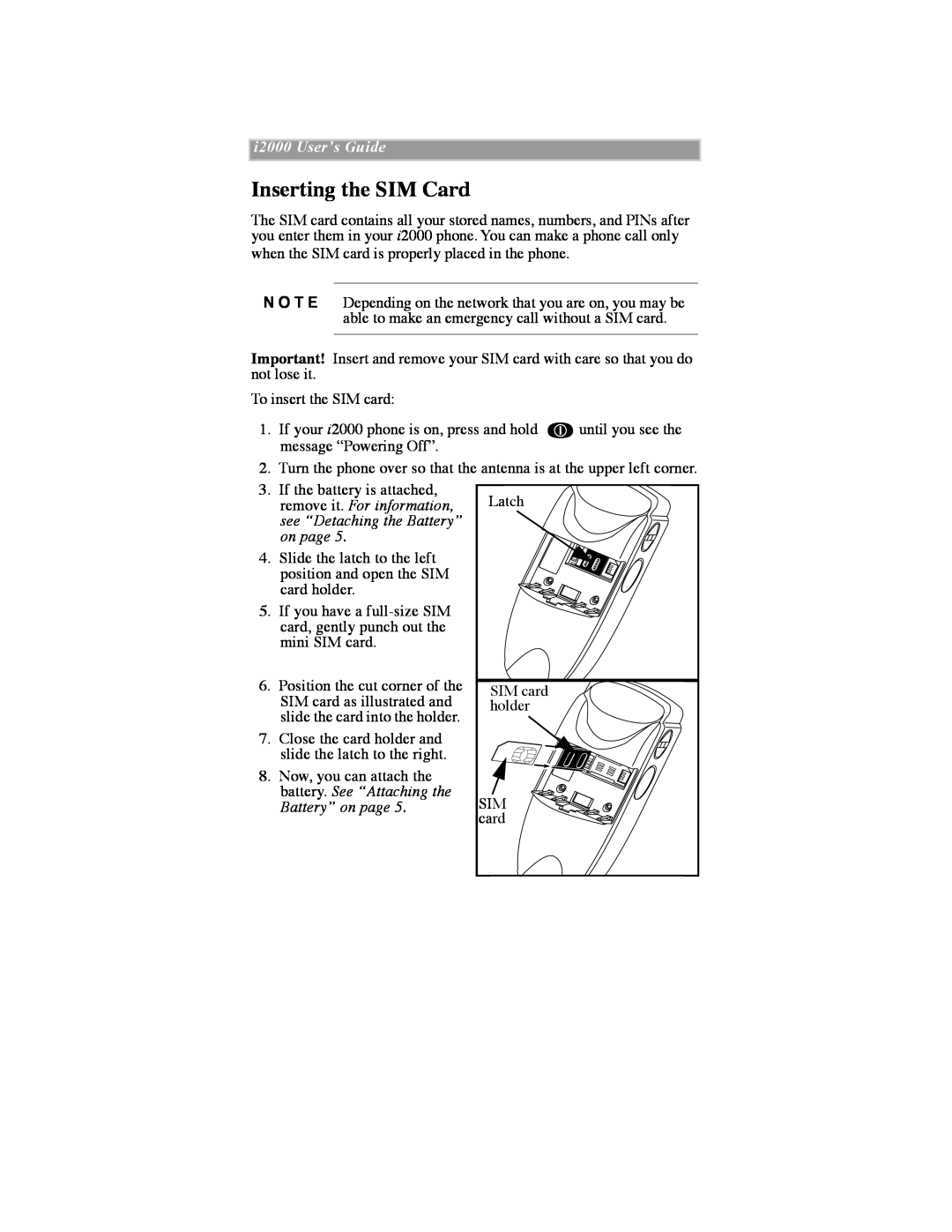 Motorola iDEN manual Inserting the SIM Card, Latch, i2000 UserÕs Guide 
