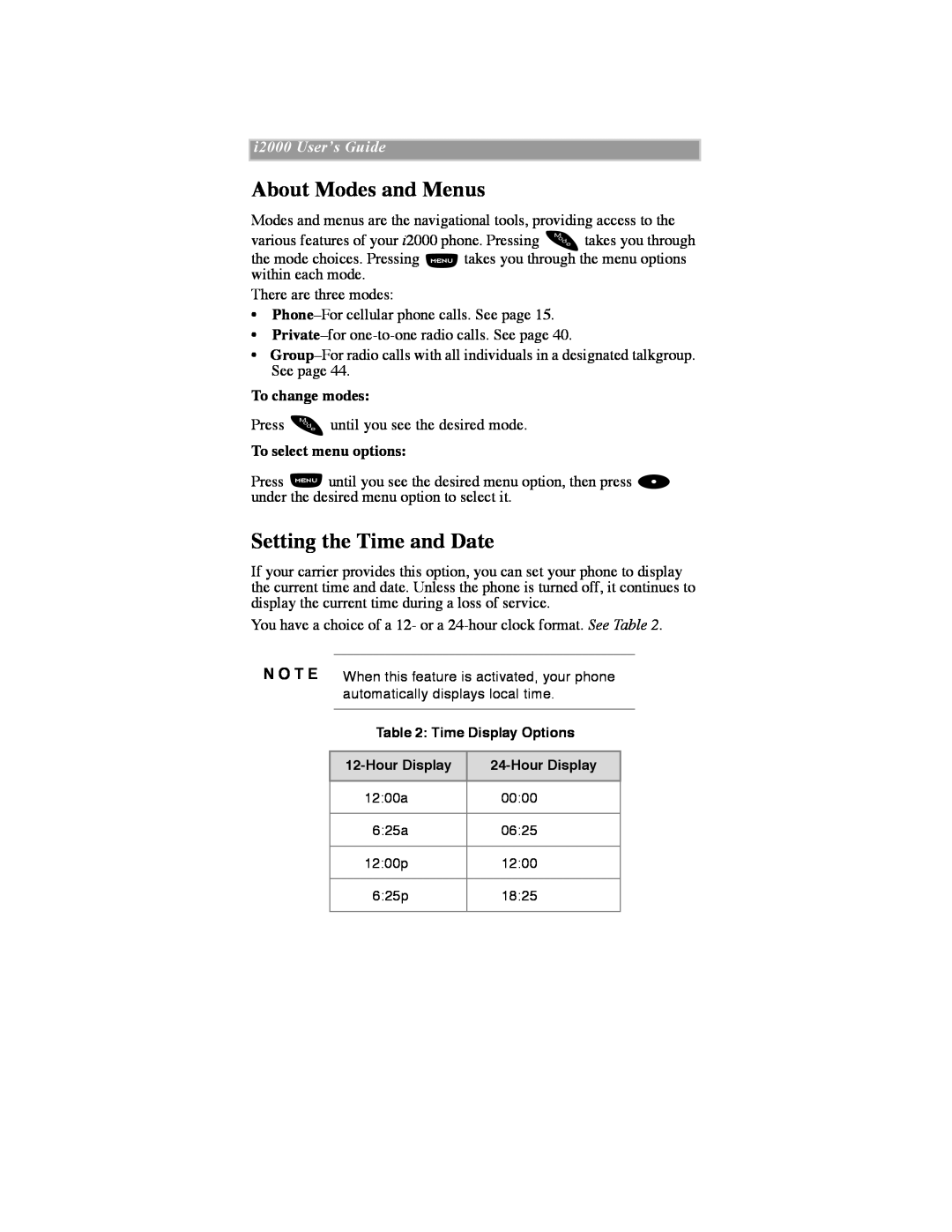 Motorola iDEN manual About Modes and Menus, Setting the Time and Date, To change modes, To select menu options 