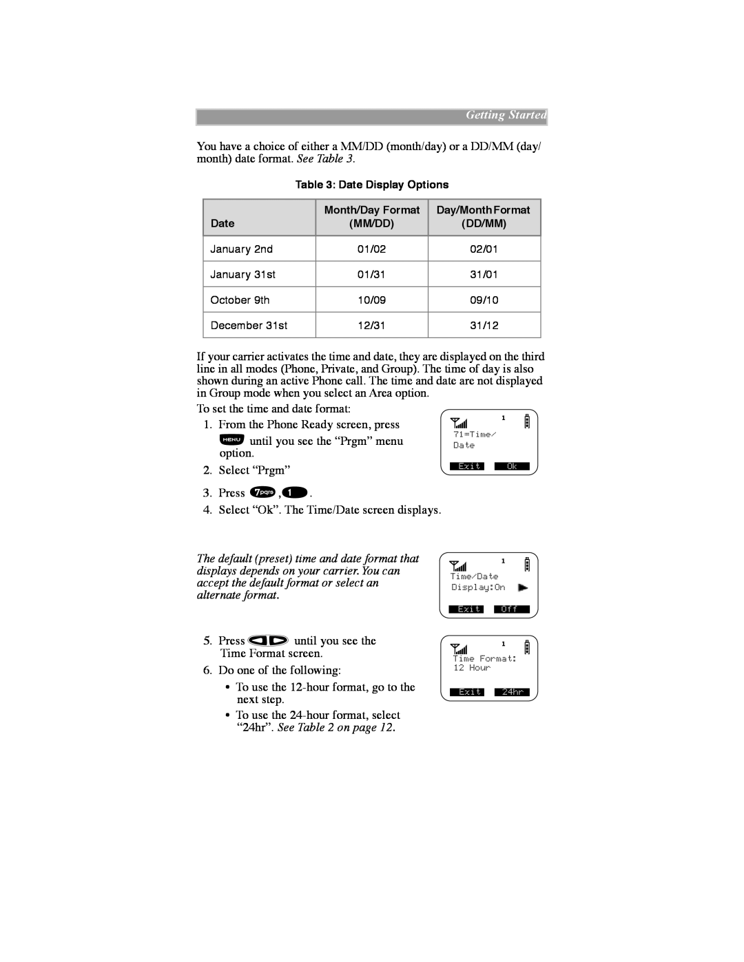 Motorola iDEN manual Getting Started, Date Display Options, Month/Day Format, Day/MonthFormat, Mm/Dd, Dd/Mm 