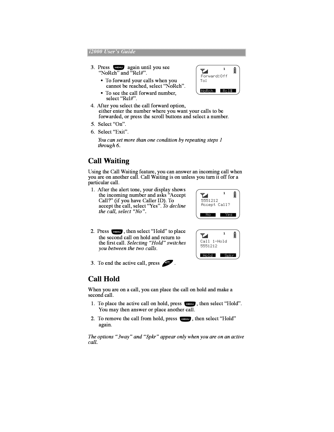 Motorola iDEN manual Call Waiting, Call Hold, You can set more than one condition by repeating steps 1 through 